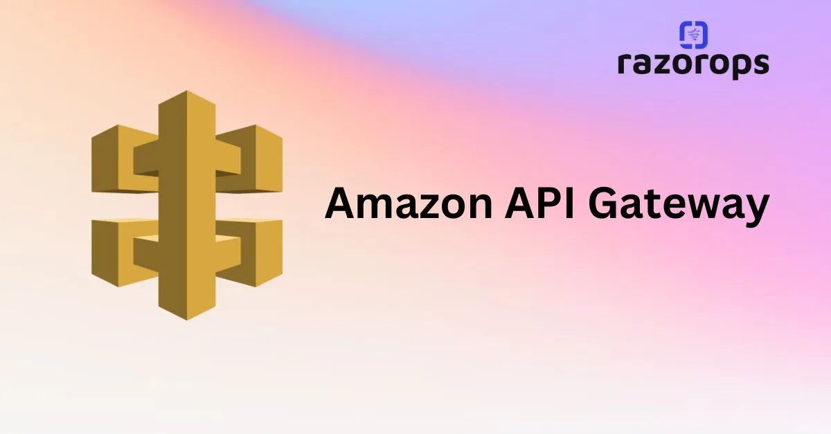 Amazon API Gateway 