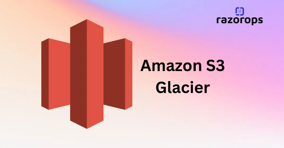 Amazon S3 Glacier 