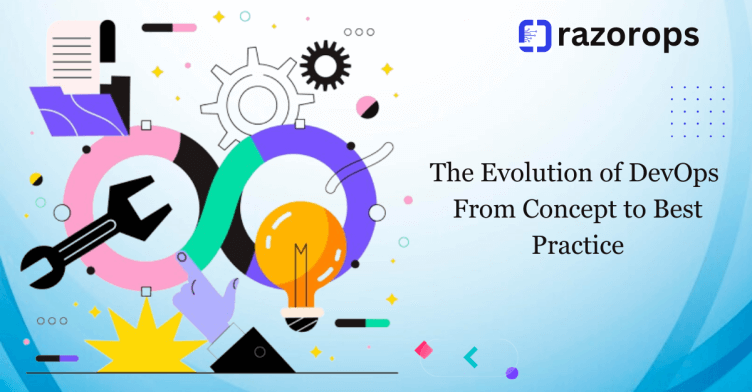 The Evolution of DevOps From Concept to Best Practice