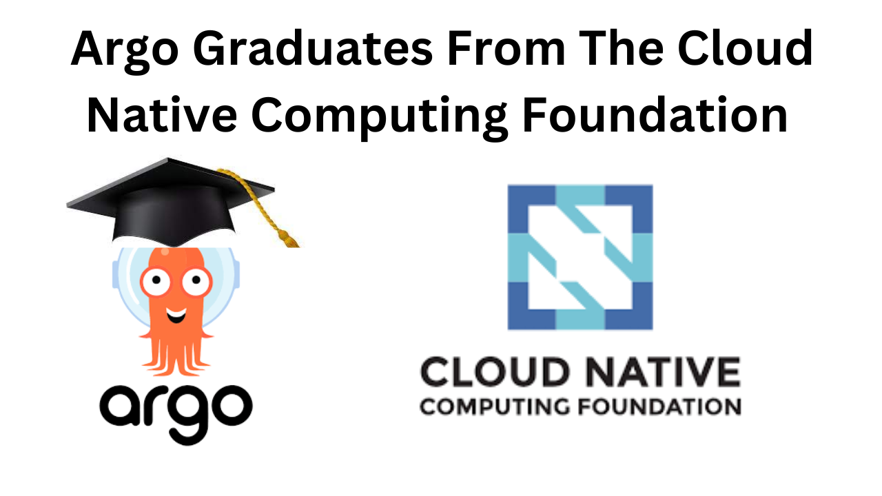 Argo Graduates From The Cloud Native Computing Foundation. Subscribe to get the latest updates on container-native & DevOps news here.