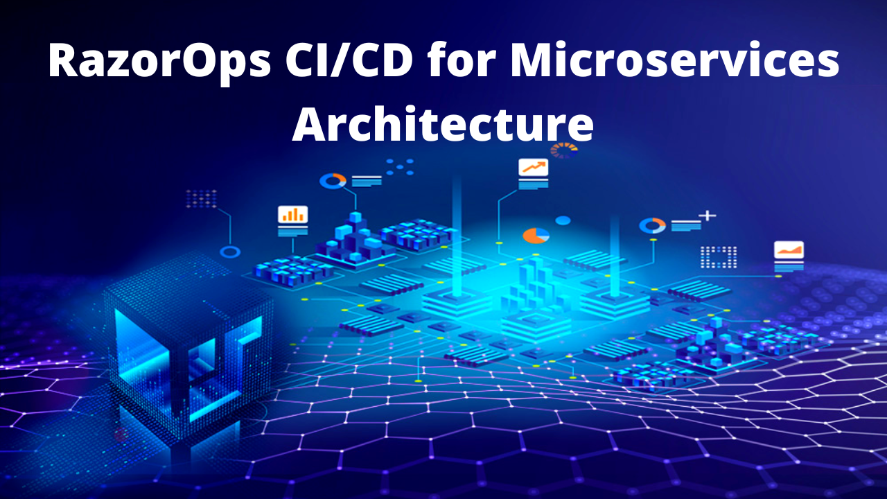 RazorOps CI/CD for Microservices Architecture. Subscribe to get the latest updates on container-native and DevOps news around the globe.